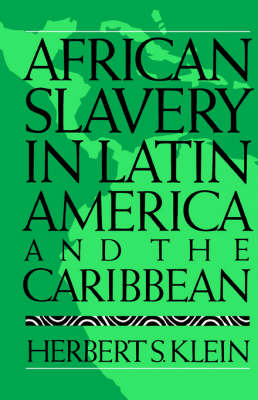 Book cover for African Slavery in Latin America and the Caribbean