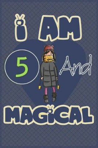 Cover of I am 5 and magical