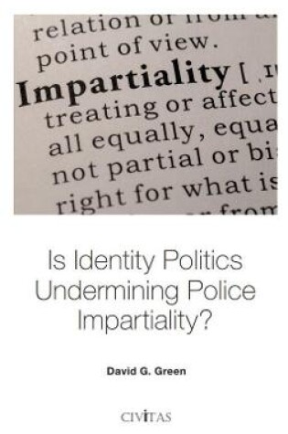 Cover of Is Identity Politics Undermining Police Impartiality?