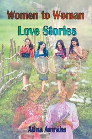 Cover of Women to Woman Love Stories