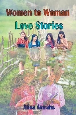 Book cover for Women to Woman Love Stories