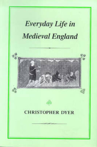 Cover of Everyday Life in Medieval England