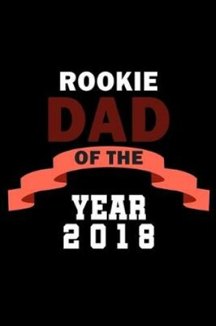 Cover of Rookie Dad of the Year 2018