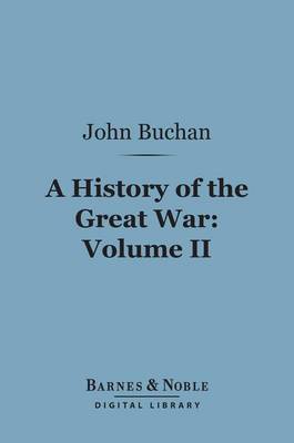 Book cover for History of the Great War, Volume 2 (Barnes & Noble Digital Library)