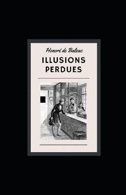 Book cover for Illusions perdues illustree