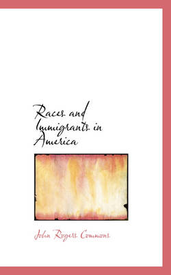 Book cover for Races and Immigrants in America