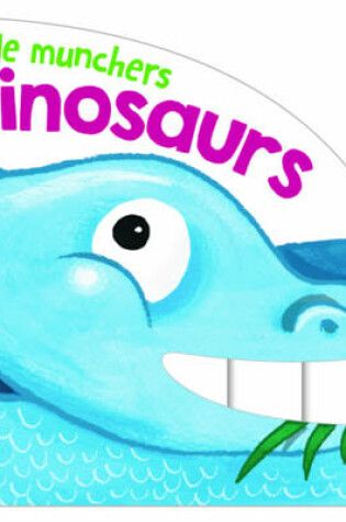 Cover of Little Munchers - Dinosaurs