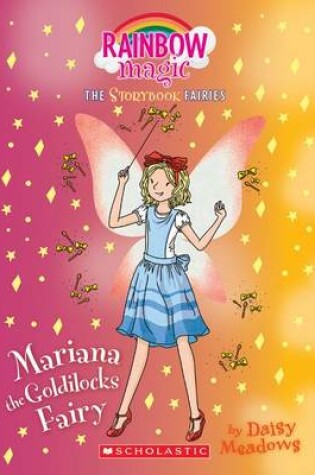 Cover of Mariana the Goldilocks Fairy(storybook Fairies #2)