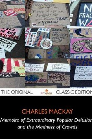 Cover of Memoirs of Extraordinary Popular Delusions and the Madness of Crowds - The Original Classic Edition