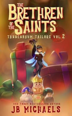 Book cover for The Tannenbaum Tailors and the Brethren of the Saints