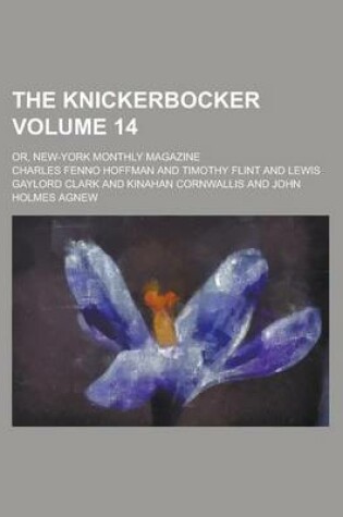 Cover of The Knickerbocker; Or, New-York Monthly Magazine Volume 14