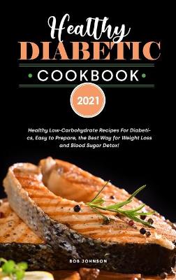 Book cover for Healthy Diabetic Cookbook 2021