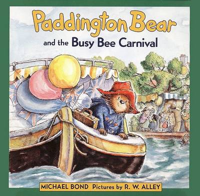 Book cover for Paddington Bear and the Busy Bee Carnival