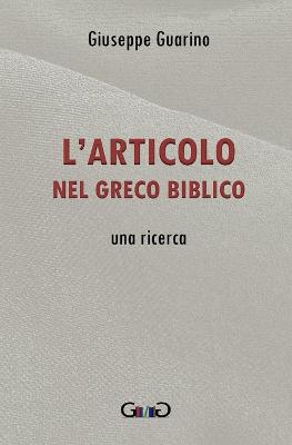 Book cover for L'articolo nel greco biblico