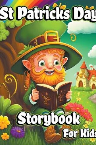 Cover of St Patricks Day Storybook for Kids
