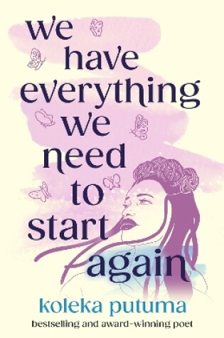 Cover of We Have Everything We Need To Start Again