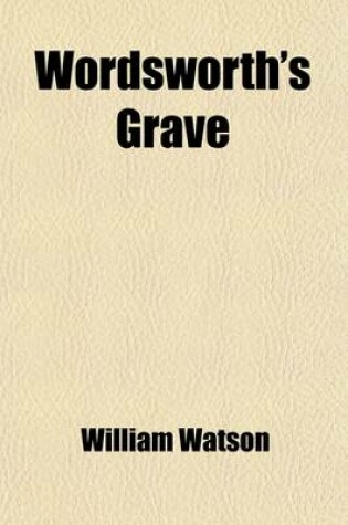 Cover of Wordsworth's Grave