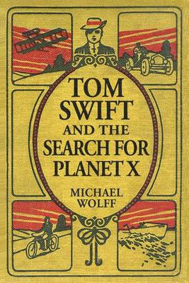 Book cover for TOM SWIFT and the Search for Planet X