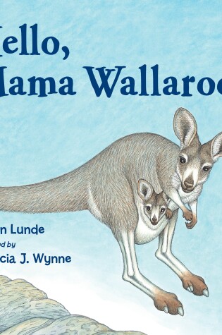 Cover of Hello, Mama Wallaroo