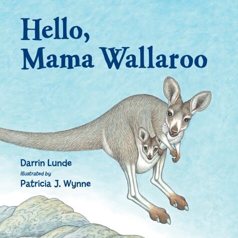 Book cover for Hello, Mama Wallaroo