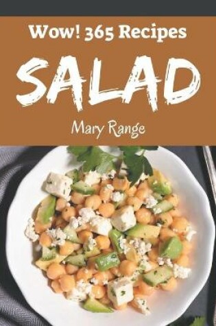 Cover of Wow! 365 Salad Recipes