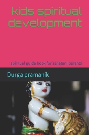 Cover of kids spiritual development