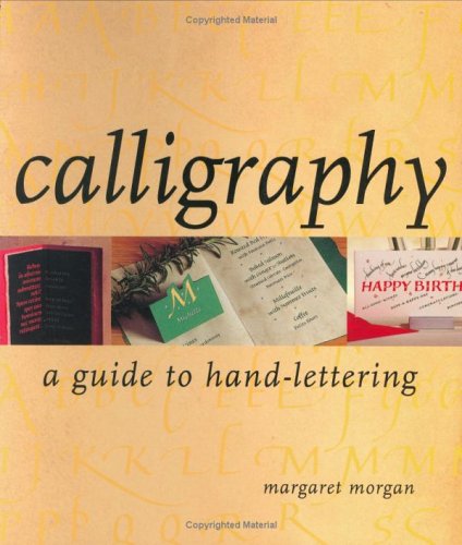 Book cover for Calligraphy a Guide to Hand-Lettering