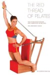 Book cover for The Red Thread of Pilates The Integrated System and Variations of Pilates - The Arm/Baby Chair