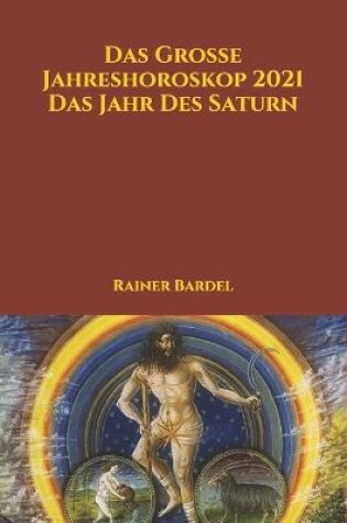 Cover of Das grosse Jahreshoroskop 2021 Das Jahr des Saturn