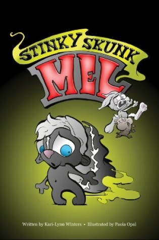 Cover of Stinky Skunk Mel