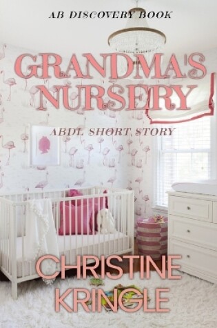 Cover of Grandma's Nursery