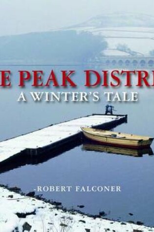 Cover of The Peak District - a Winter's Tale