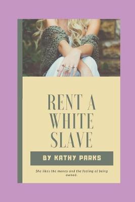 Book cover for Rent A White Slave