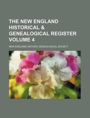 Book cover for The New England Historical & Genealogical Register Volume 4