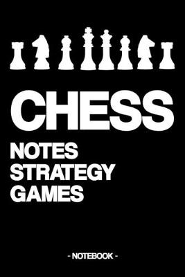 Book cover for Chess Notes Strategy Games