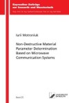 Book cover for Non-Destructive Material Parameter Determination Based on Microwave Communication Systems