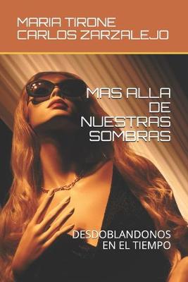 Book cover for Mas Alla de Nuestras Sombras