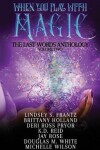 Book cover for When You Play With Magic