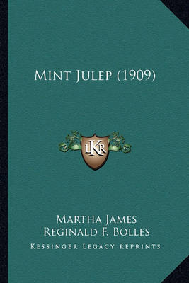 Book cover for Mint Julep (1909) Mint Julep (1909)