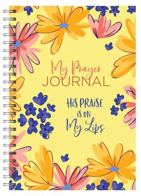 Book cover for My Prayer Journal: His Praise Is on My Lips