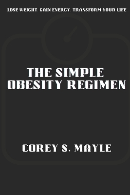 Book cover for The Simple Obesity Regimen