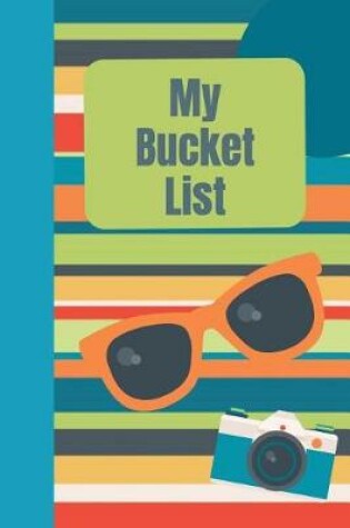 Cover of My Bucket List