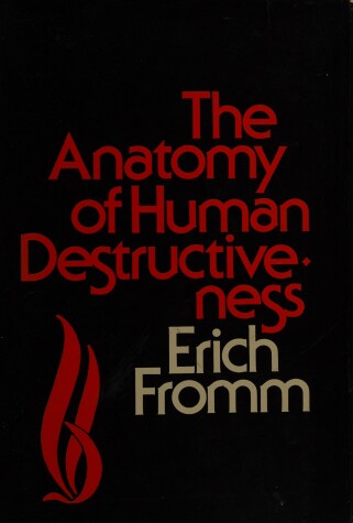 Book cover for The Anatomy of Human Destructiveness