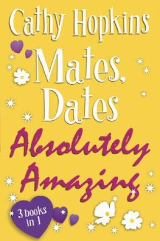 Cover of Mates, Dates Absolutely Amazing