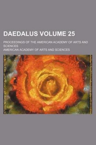 Cover of Daedalus Volume 25; Proceedings of the American Academy of Arts and Sciences