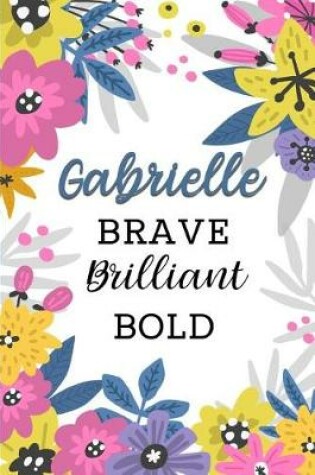 Cover of Gabrielle Brave Brilliant Bold