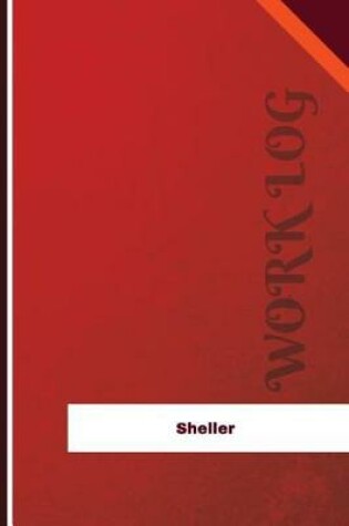 Cover of Sheller Work Log