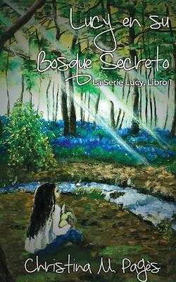 Book cover for Lucy en su Bosque Secreto