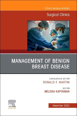 Book cover for Management of Benign Breast Disease, An Issue of Surgical Clinics