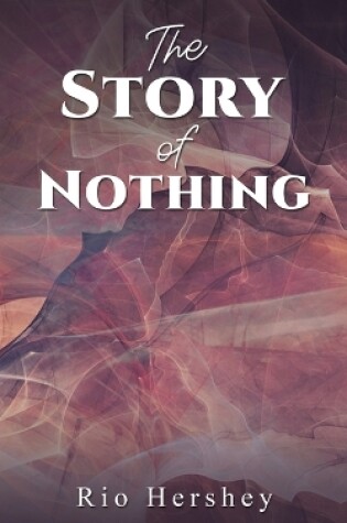 Cover of The Story of Nothing